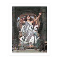 Rise and Slay (Print Only)