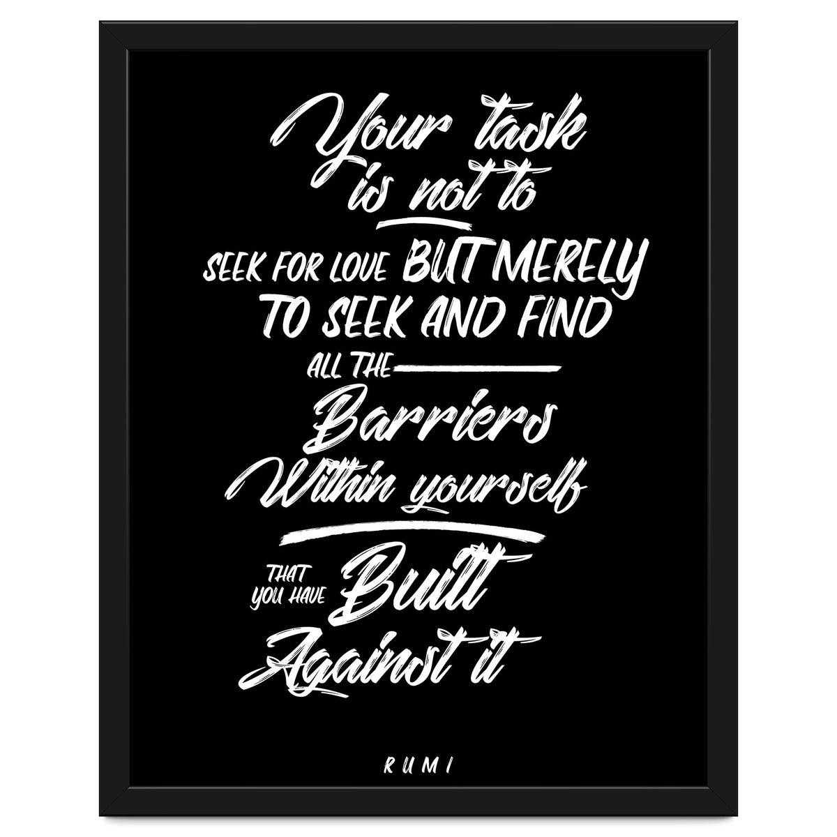 Don't Seek For Love - Rumi Quote Typography