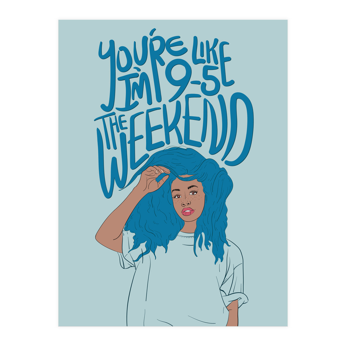 SZA - The Weekend (Print Only)