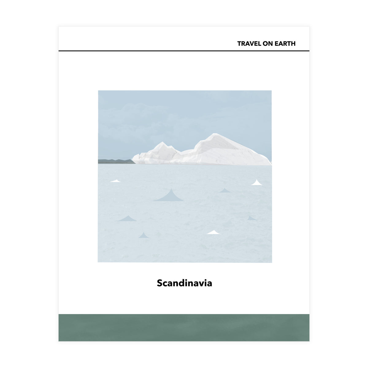 TRAVEL ON EARTH -Scandinavia- (Print Only)