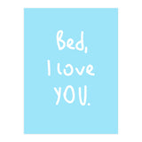 Bed I Love You (Print Only) thumbnail