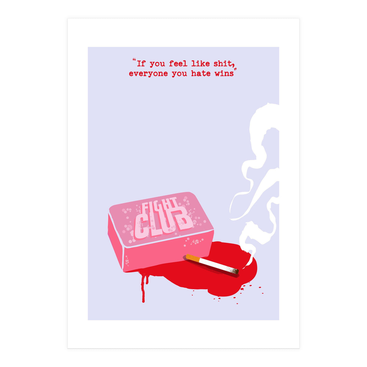 Fight Club soap movie poster (Print Only)
