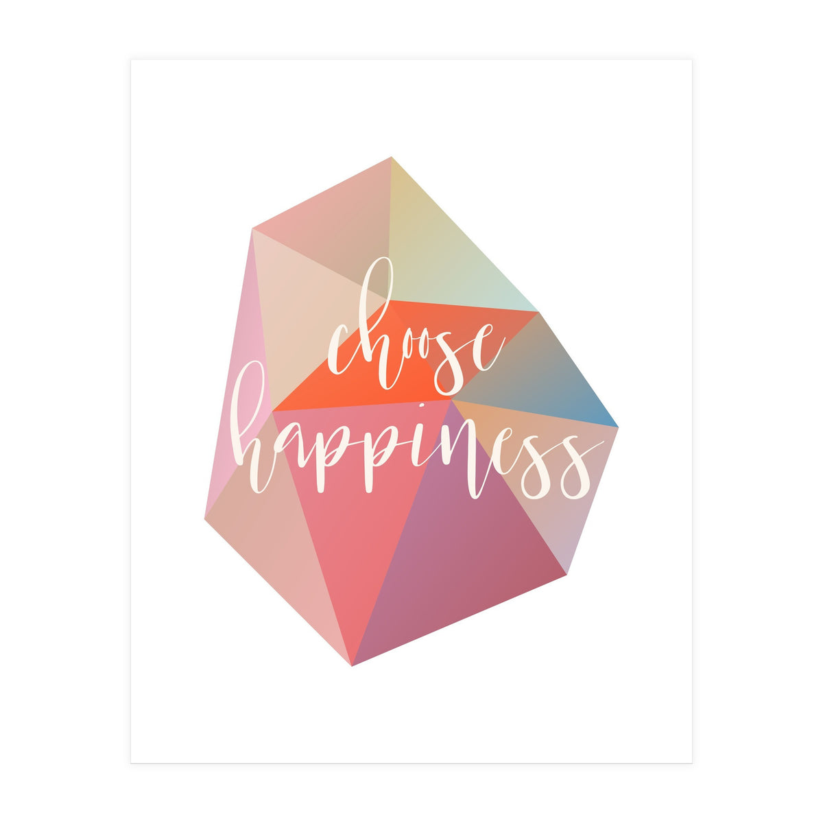 Choose Happiness  (Print Only)