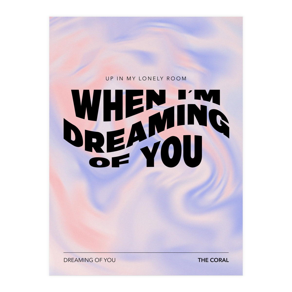 The Coral - Dreaming Of You (Print Only)