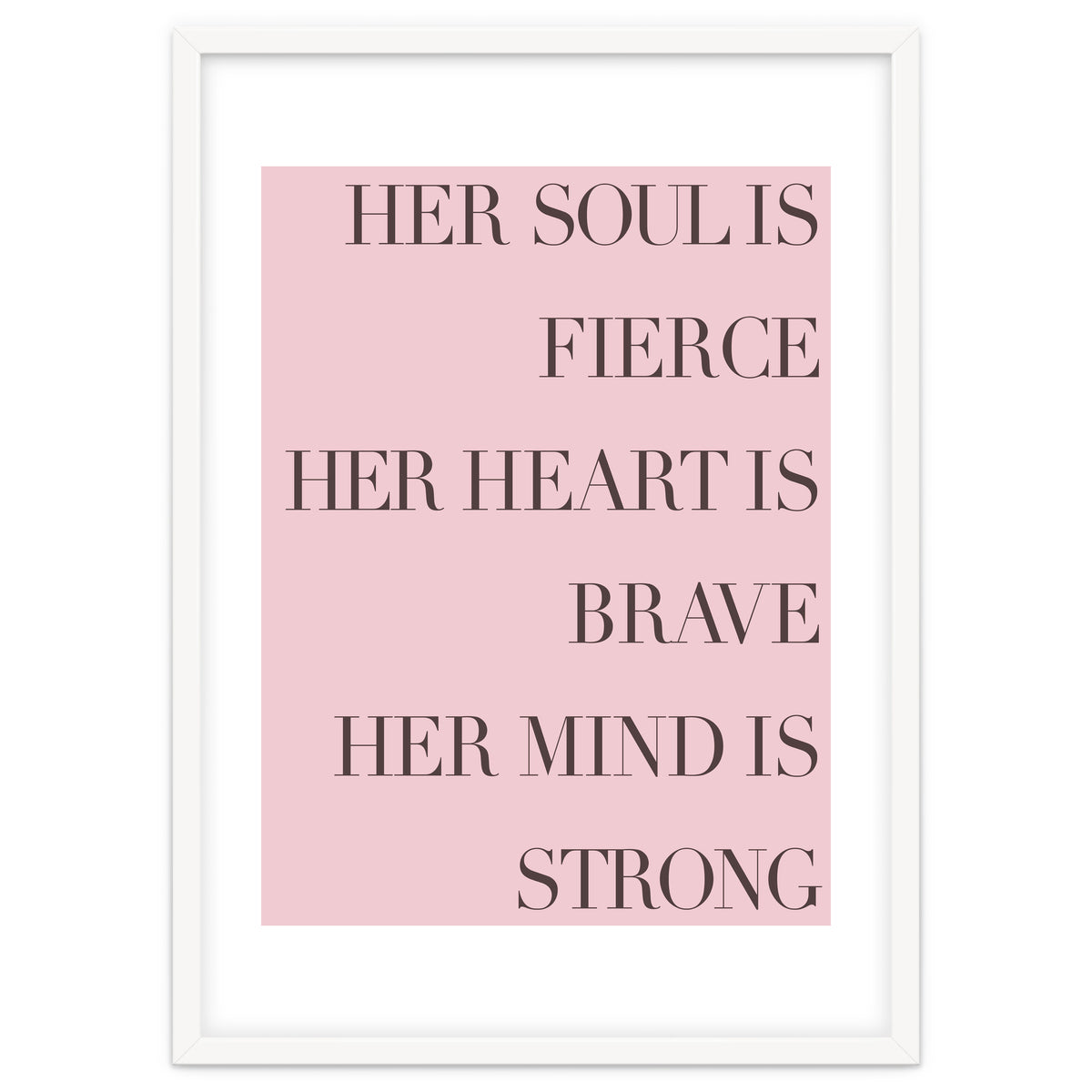 Fierce, Brave, Strong Female Empowerment Quote Pink