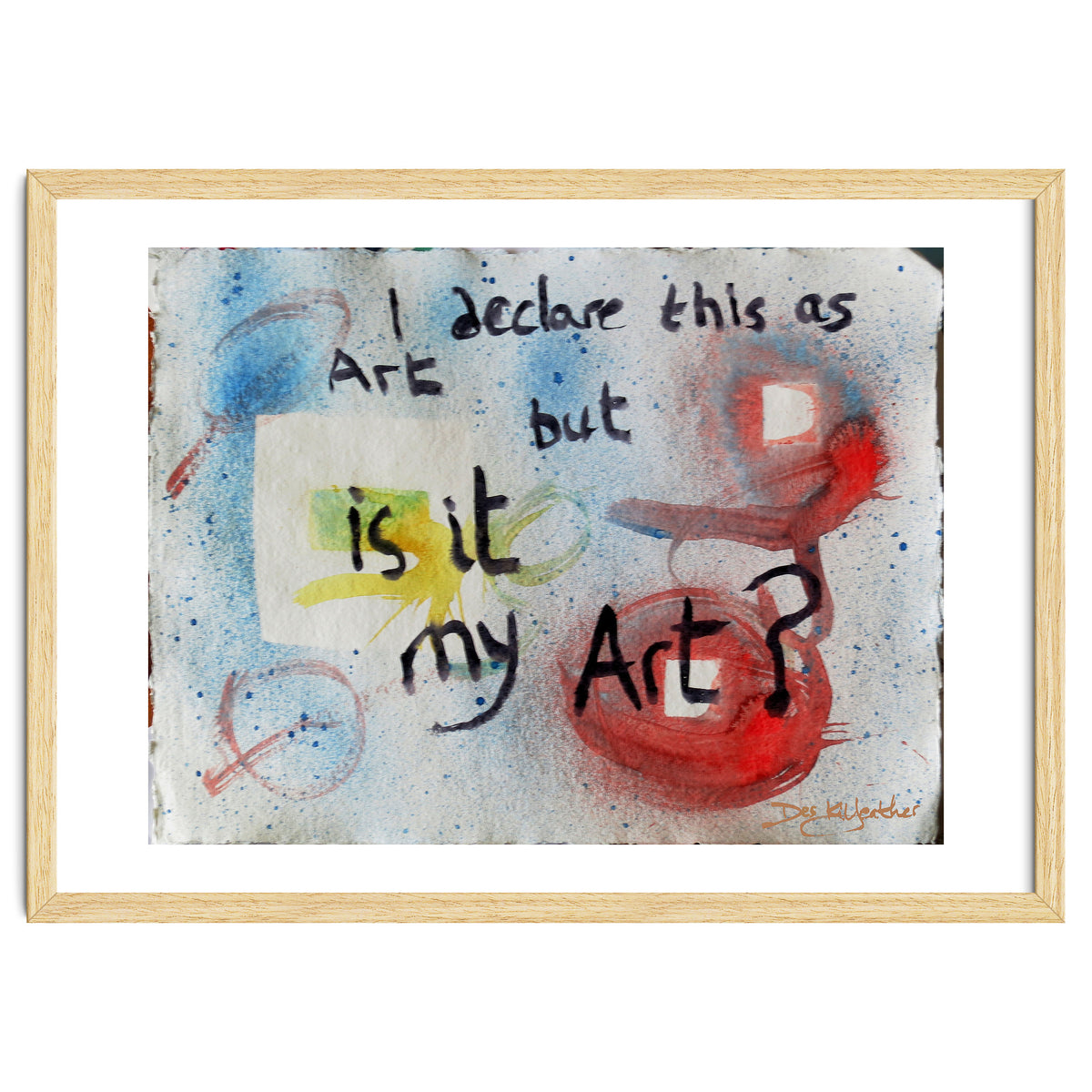 I Declare This As Art