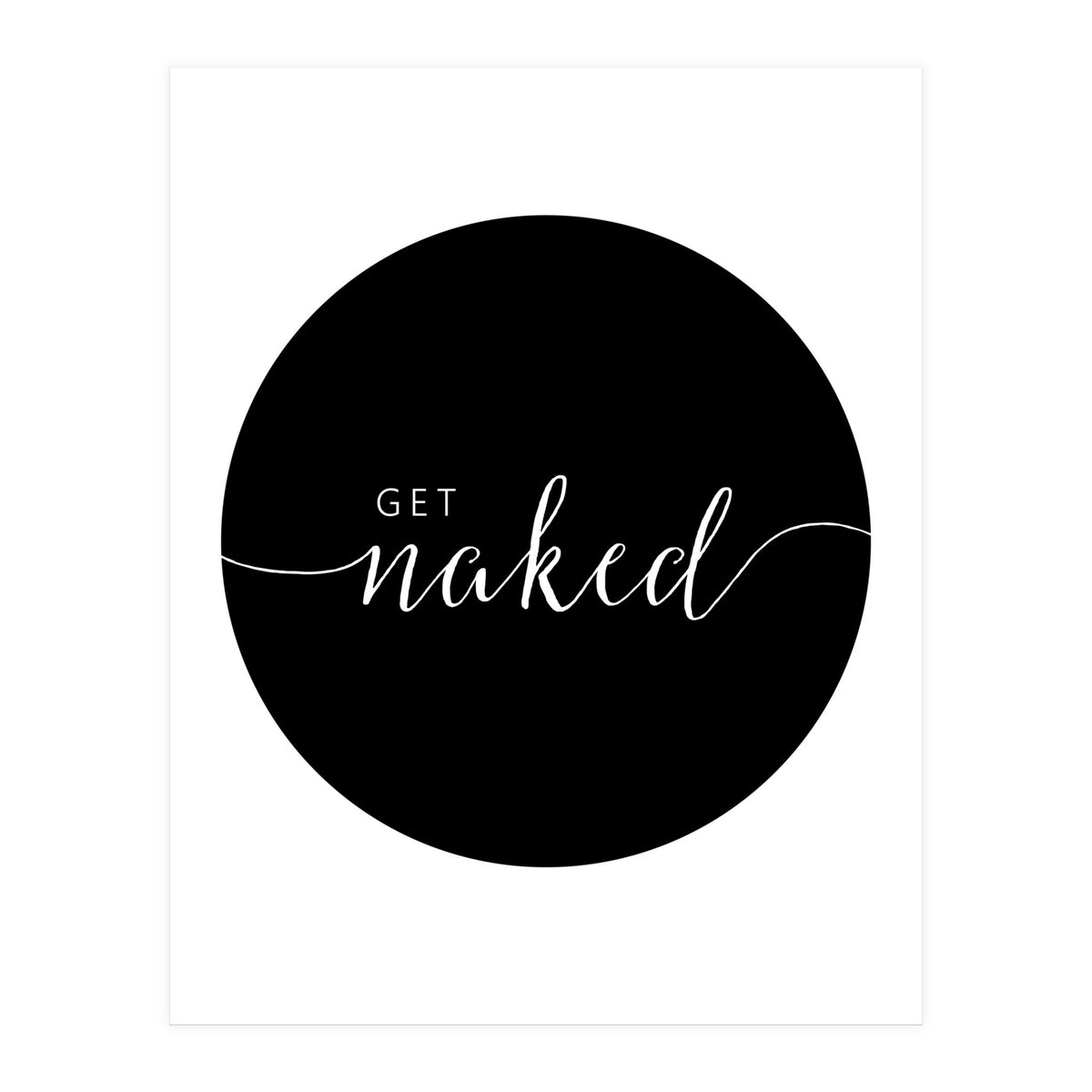 Get Naked (Print Only)