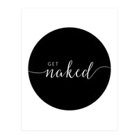 Get Naked (Print Only)