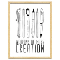Weapons Of Mass Creation