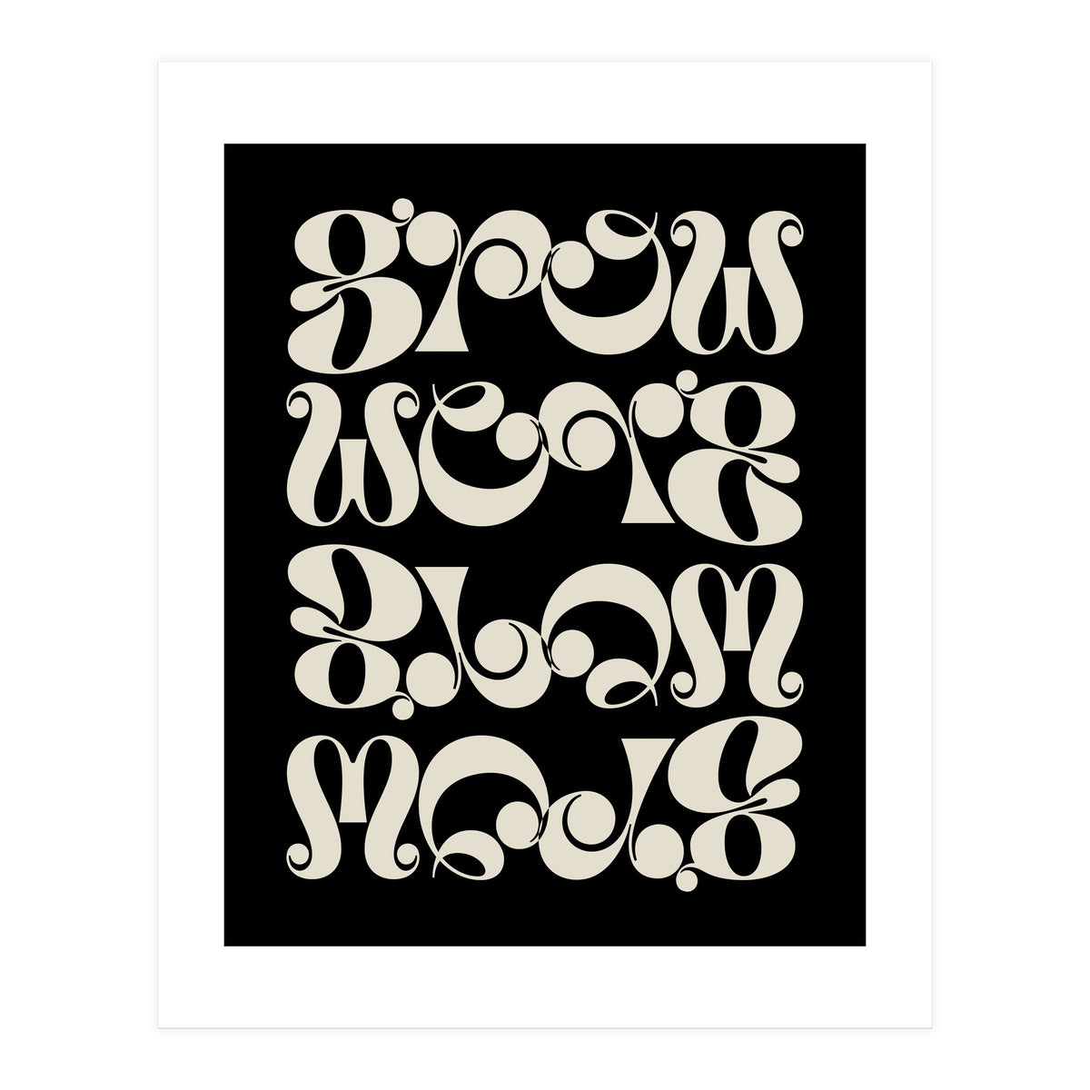 Grow Grow Grow! (Print Only)