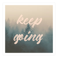 Keep Going (Print Only)