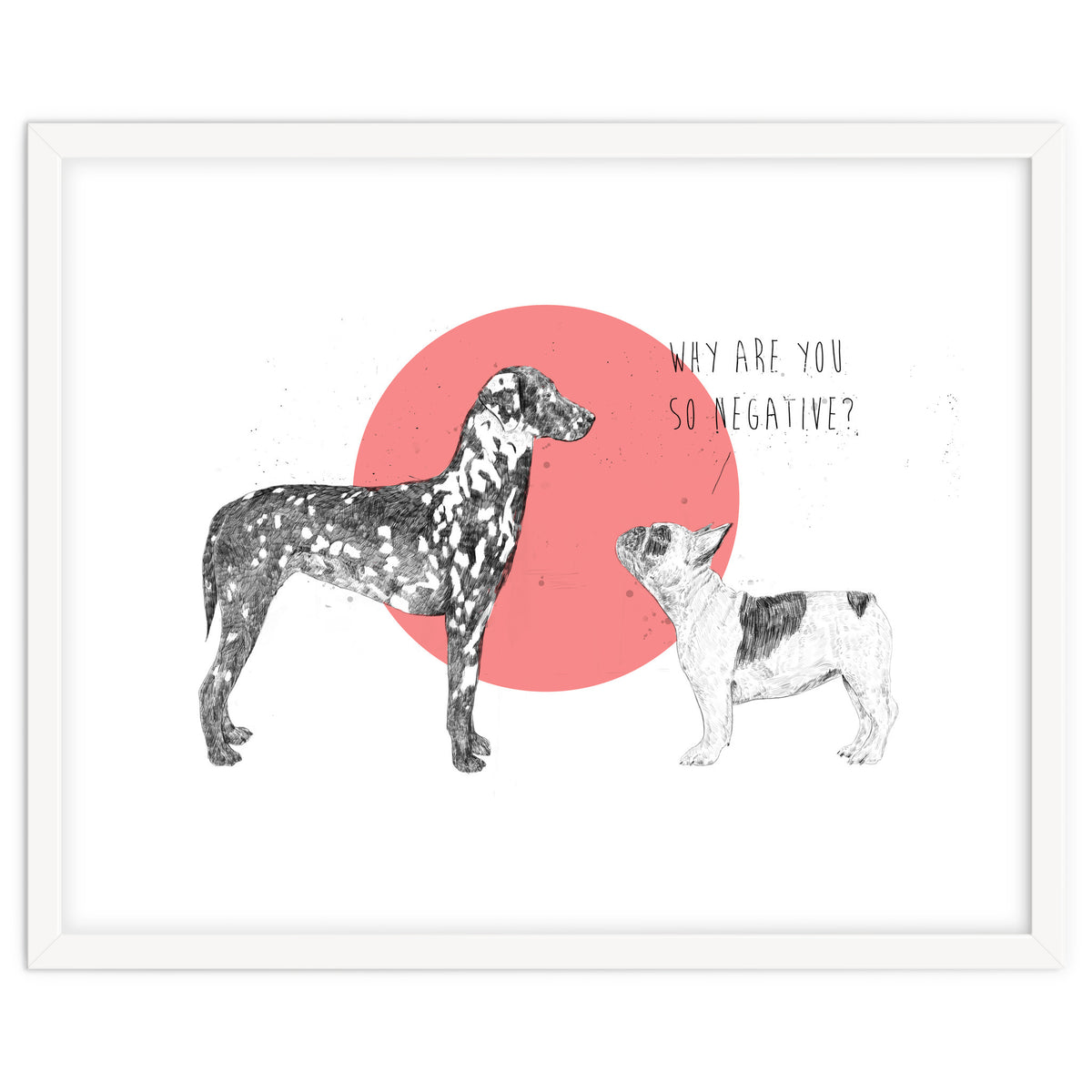 Why Are You So Negative?