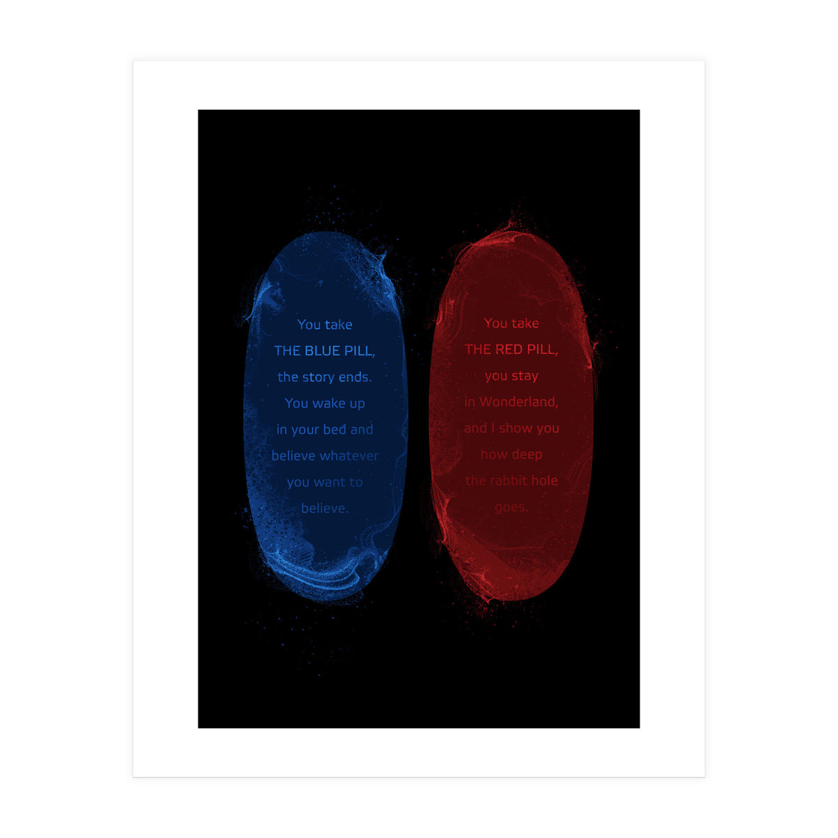 Red Blue Pills The Matrix (Print Only)