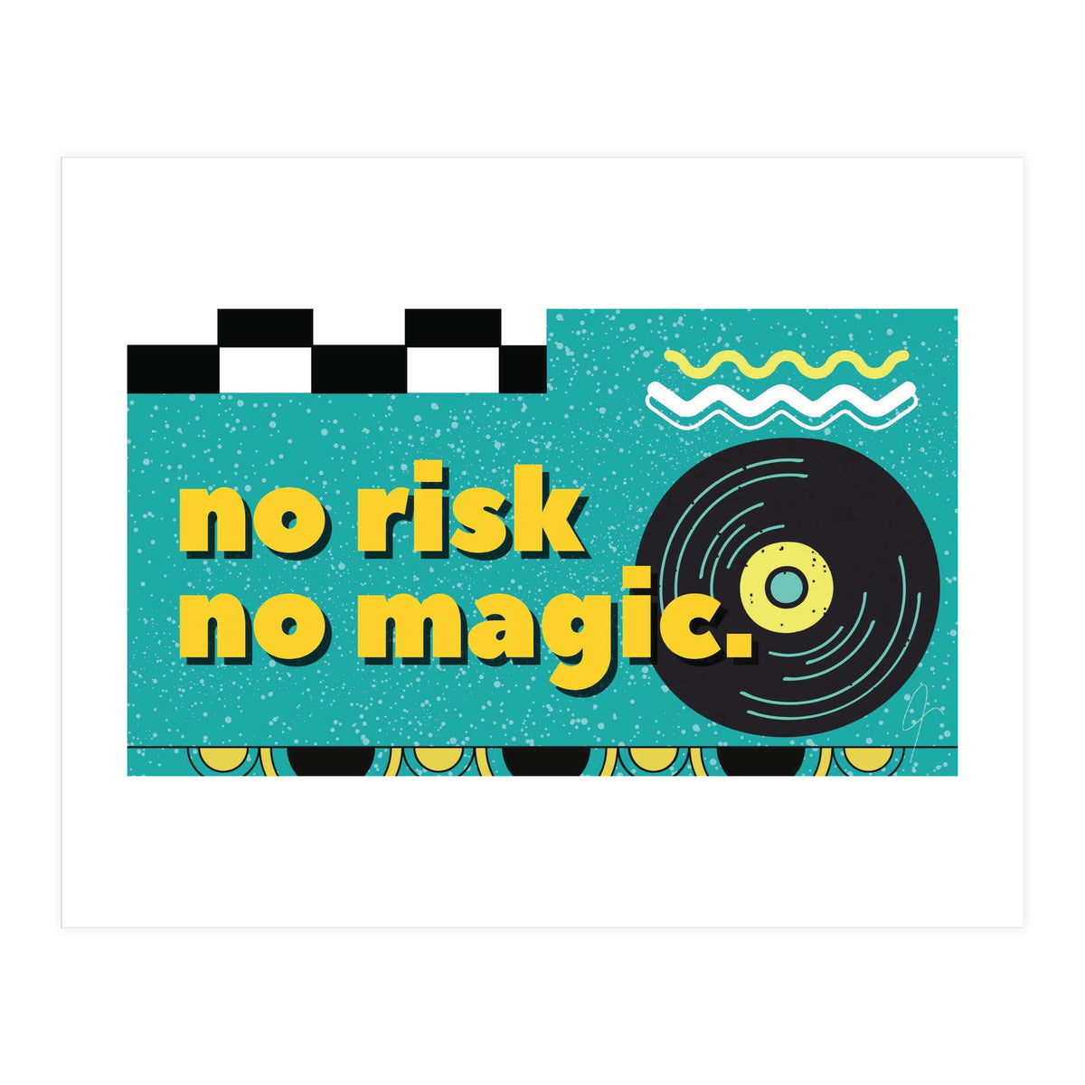 No Risk No Magic -Desktop Wallpaper (Print Only)