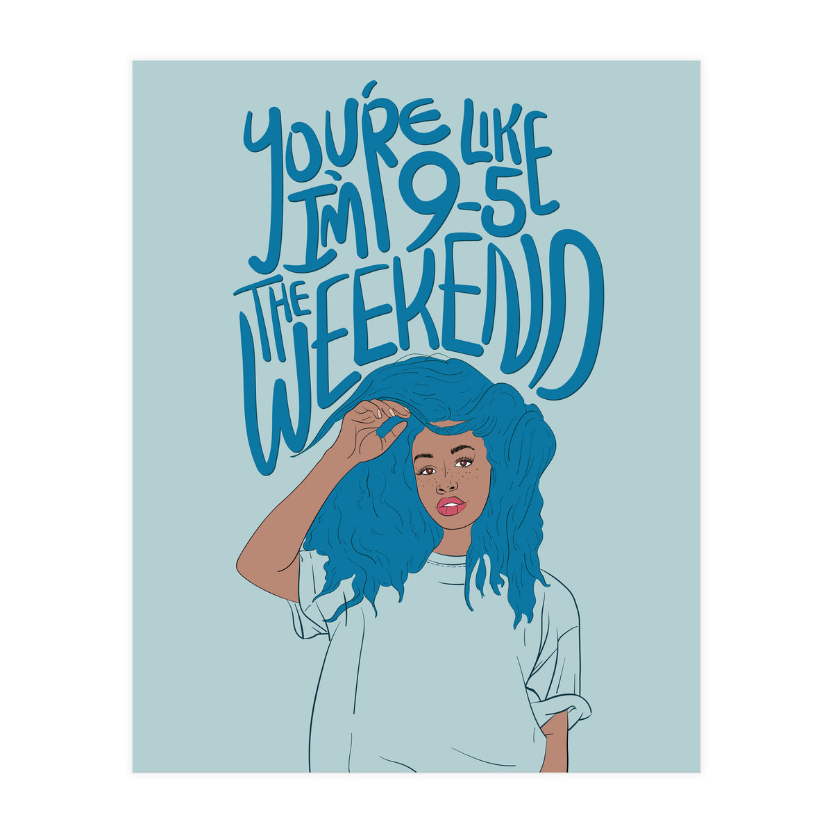 SZA - The Weekend (Print Only)