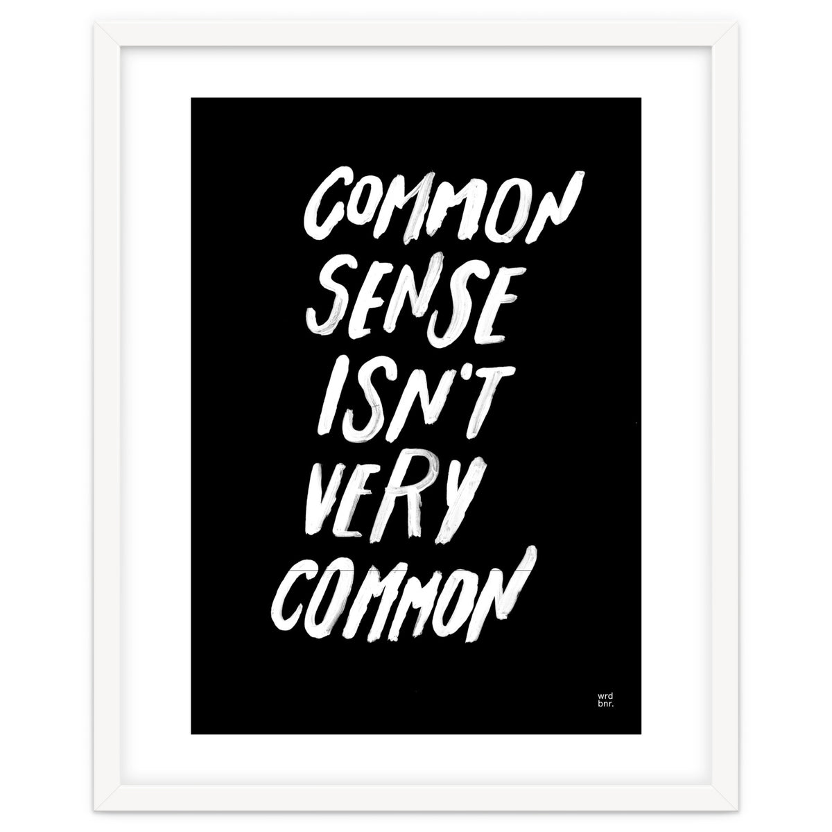 UNCOMMON SENSE