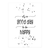 It is a good day to be happy (Print Only) thumbnail