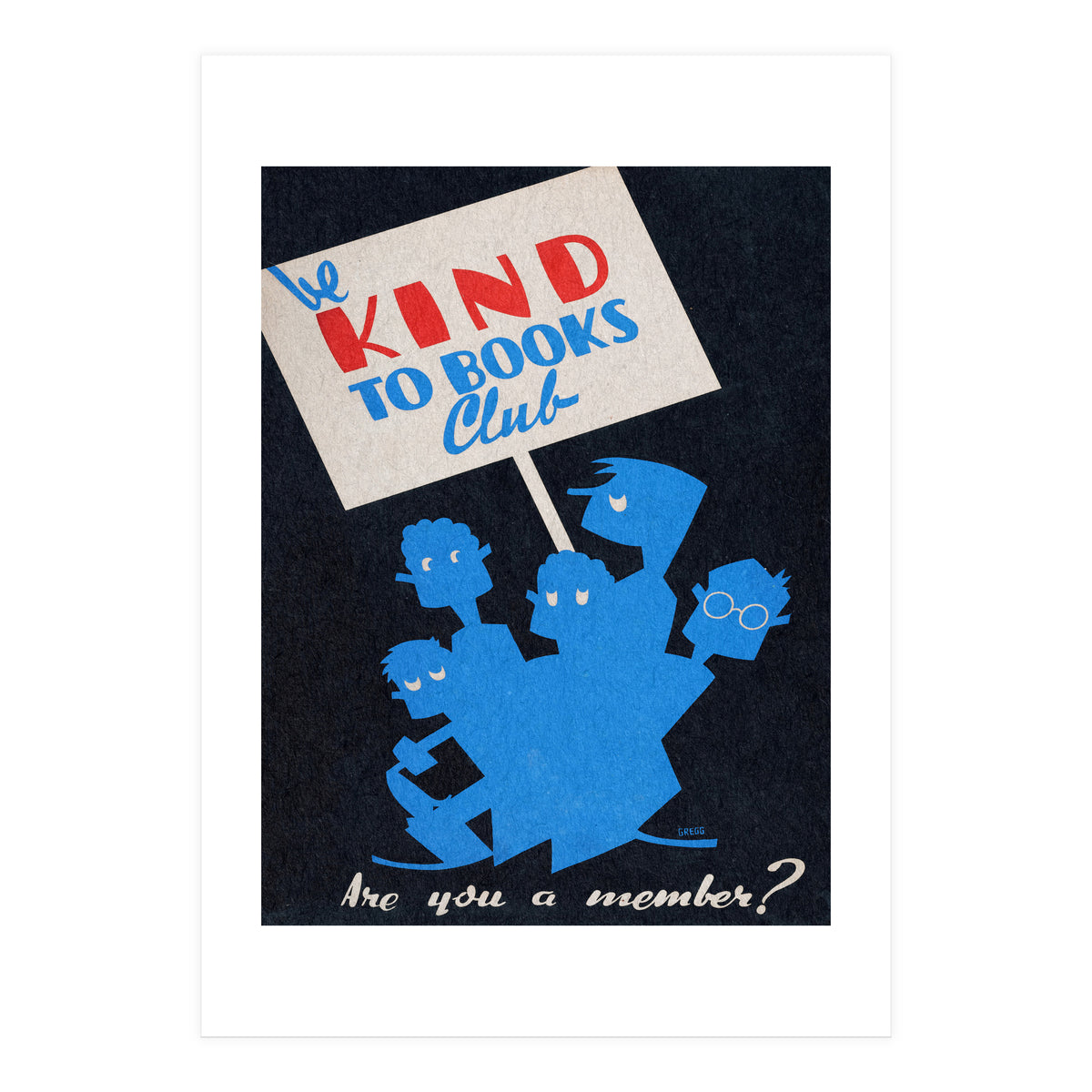 The Be Kind To Books Club Advertisement (Print Only)