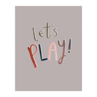 Let's Play (Print Only)