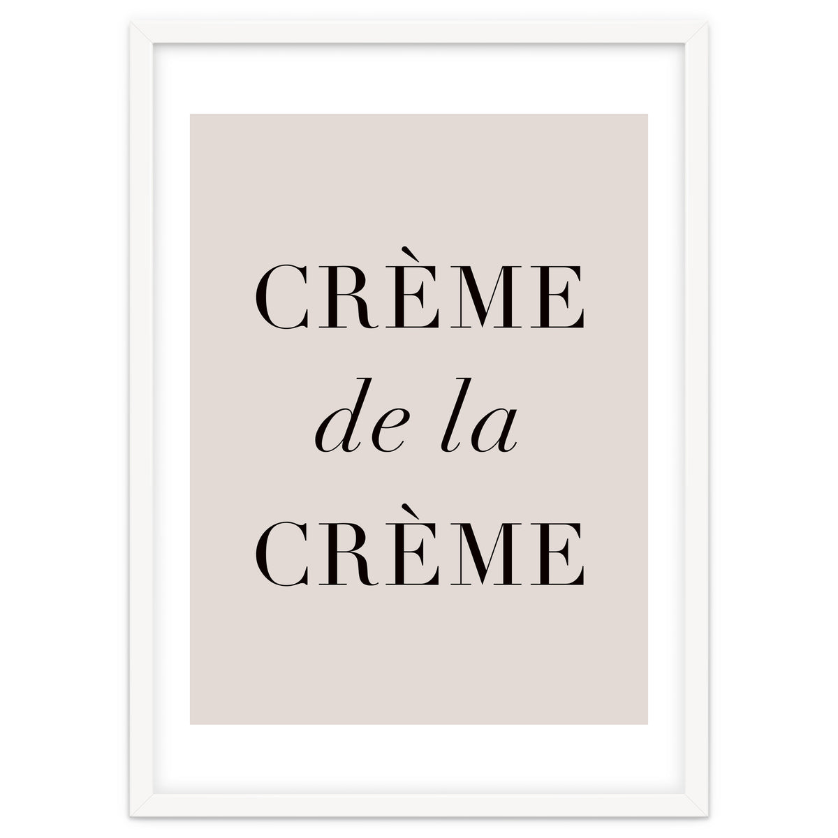 Creme De La Creme