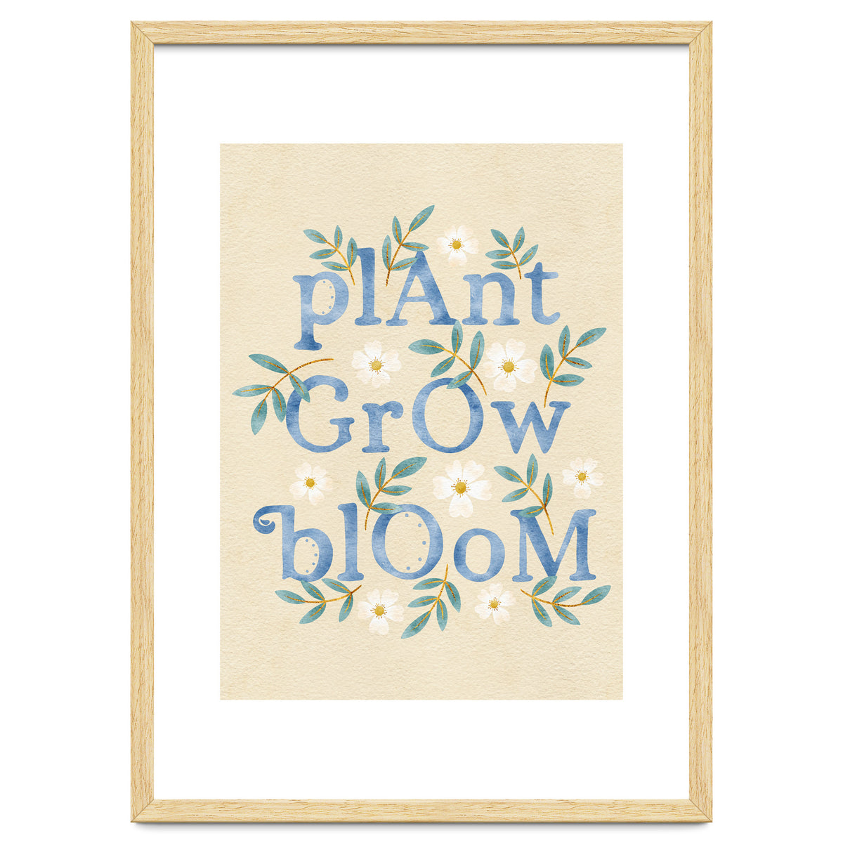 Plant, Grow, Bloom