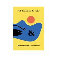 Fish - Water & Human - Air (Print Only)
