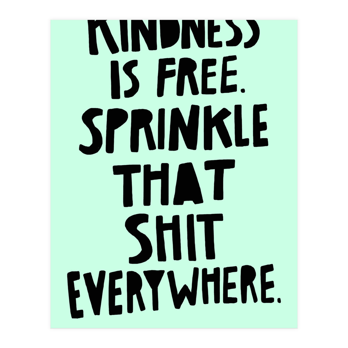 Sprinkle Kindness (Print Only)