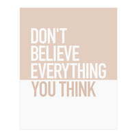 DON’T BELIEVE (Print Only)