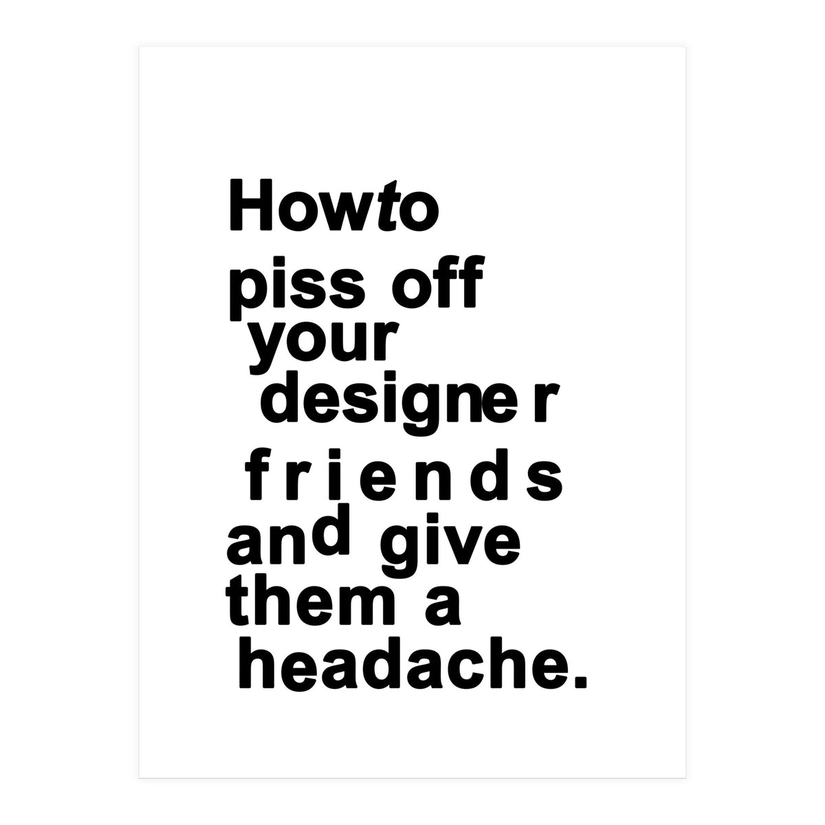The Headache White (Print Only)