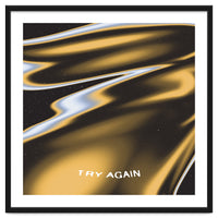 Try Again Motivational Reminder \\ Liquid Color Waves