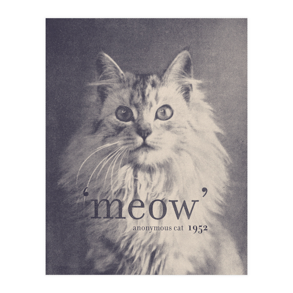 Famous Quote Cat (Print Only)