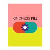 Kindness pill (Print Only) thumbnail