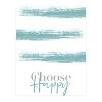Text Art CHOOSE HAPPY | turquoise (Print Only)