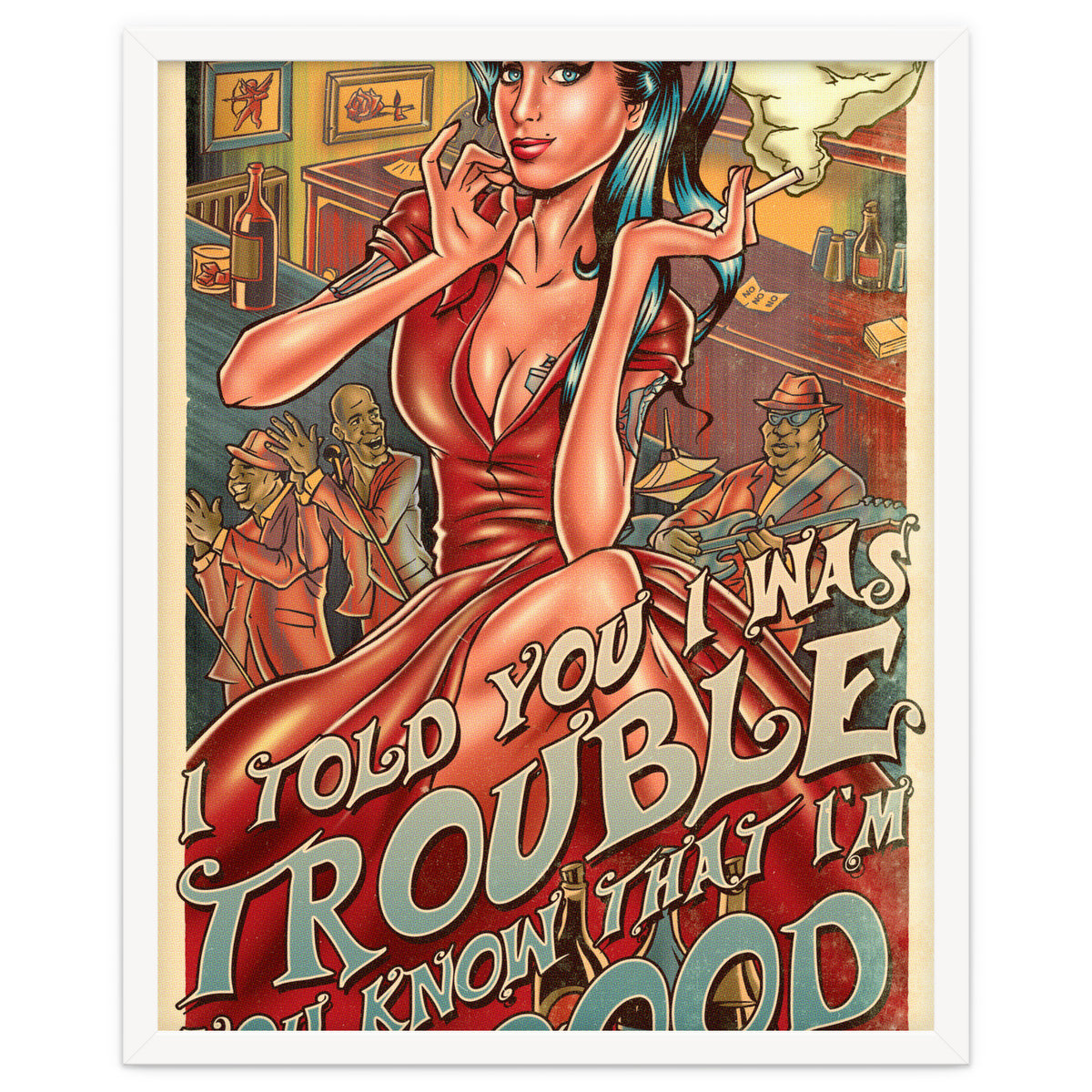 I Told You I Was Trouble