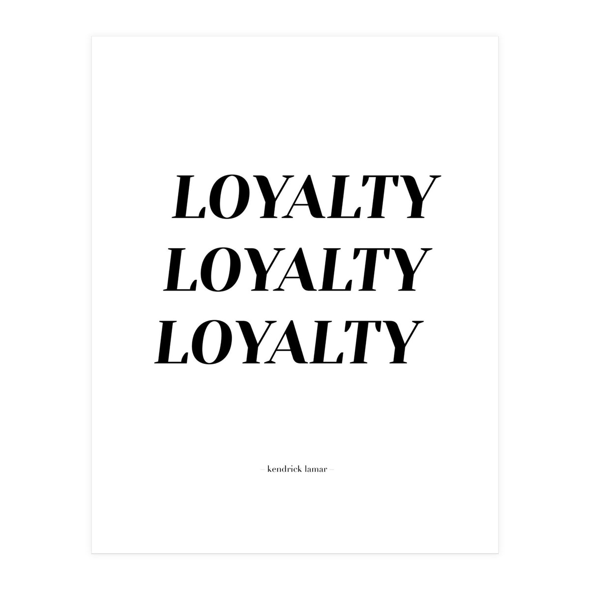 Loyalty (Print Only)