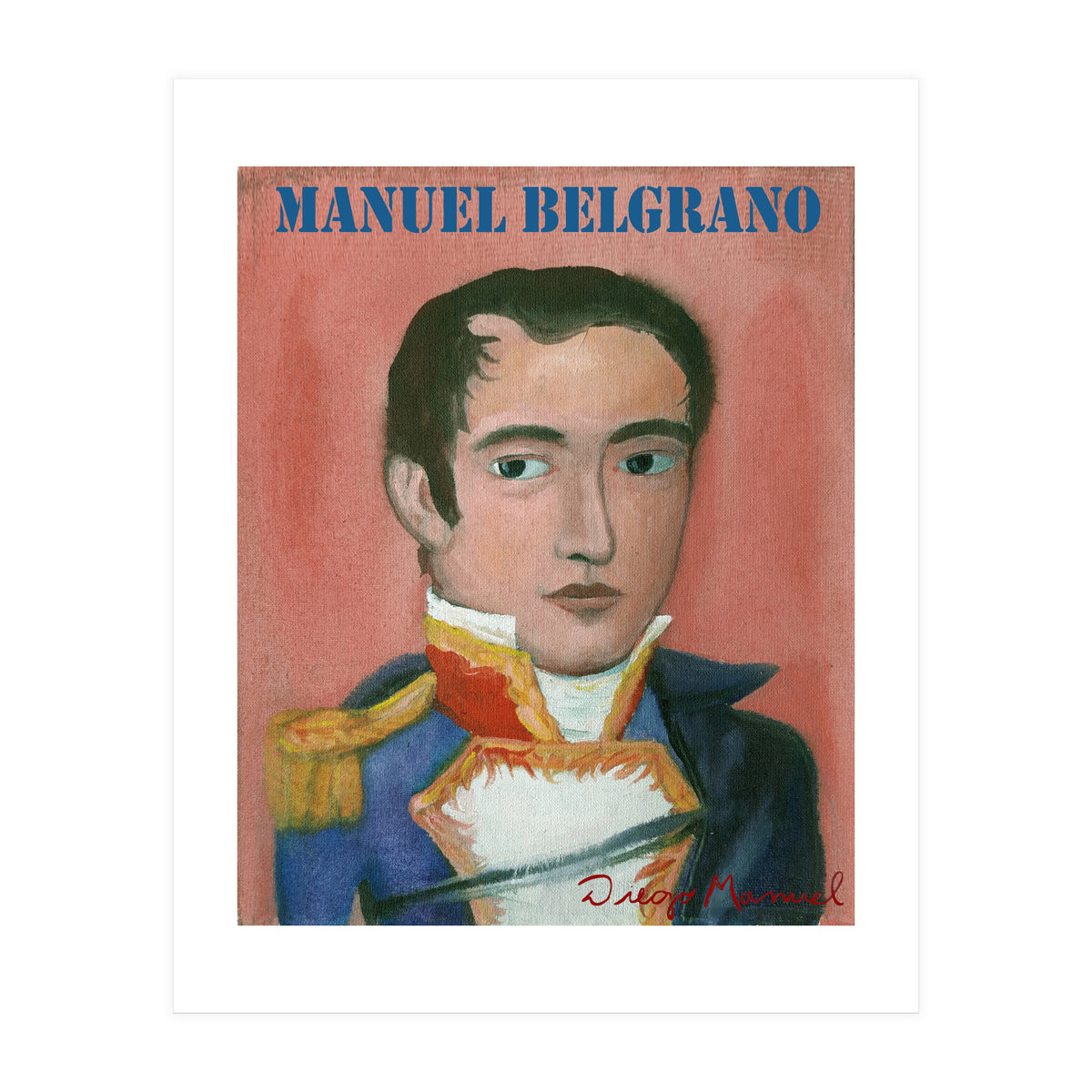 Manuel Belgrano (Print Only)