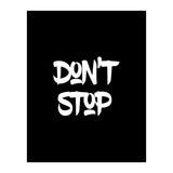 Modern Minimalist Typography Don't Stop (Print Only) thumbnail