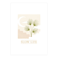Slow Life (Print Only)