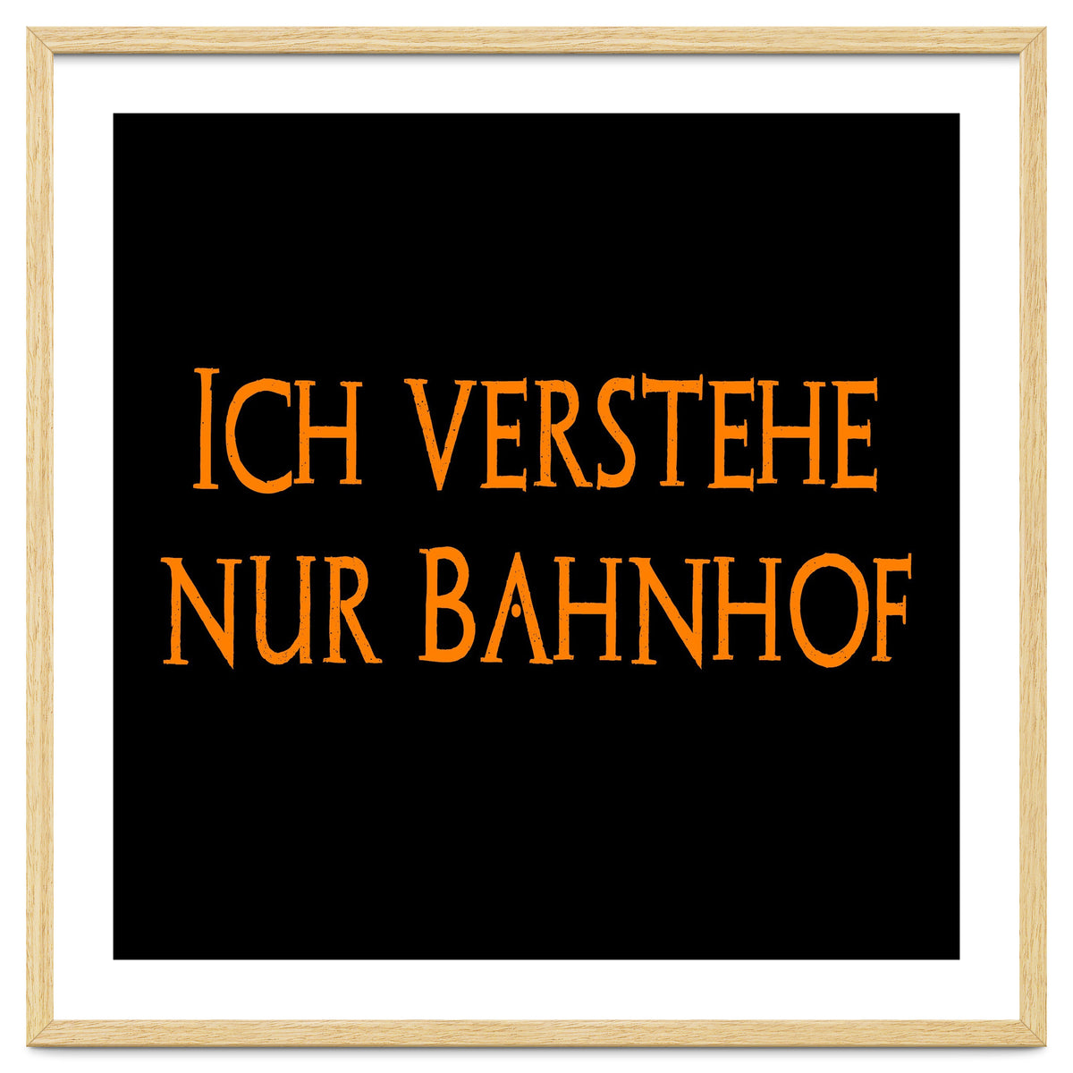 Ich Vestehe Nur Bahnhof - German saying