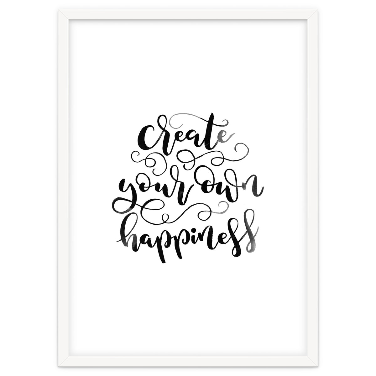 Create Your Own Happiness