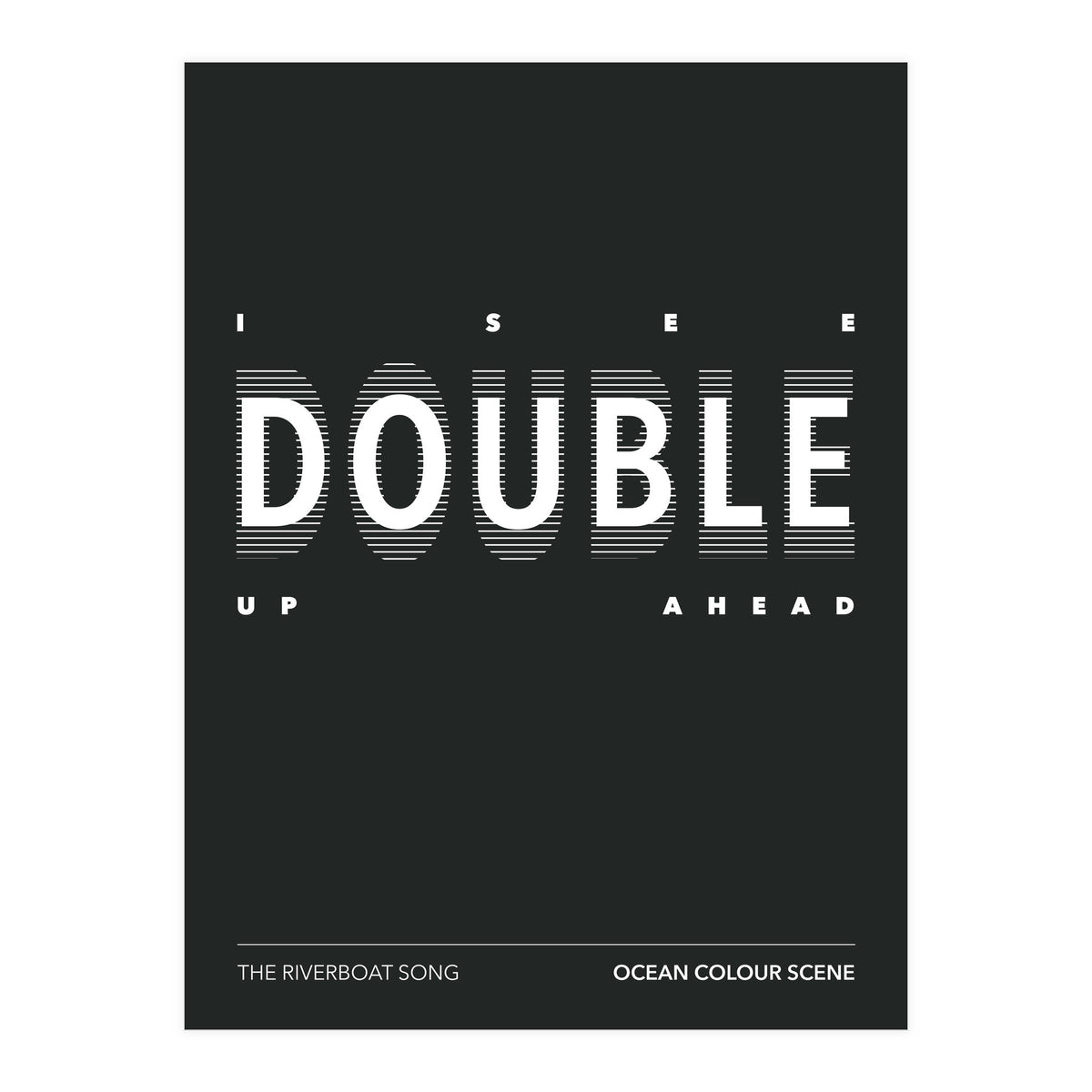 Ocean Colour Scene - The Riverboat Song (Print Only)