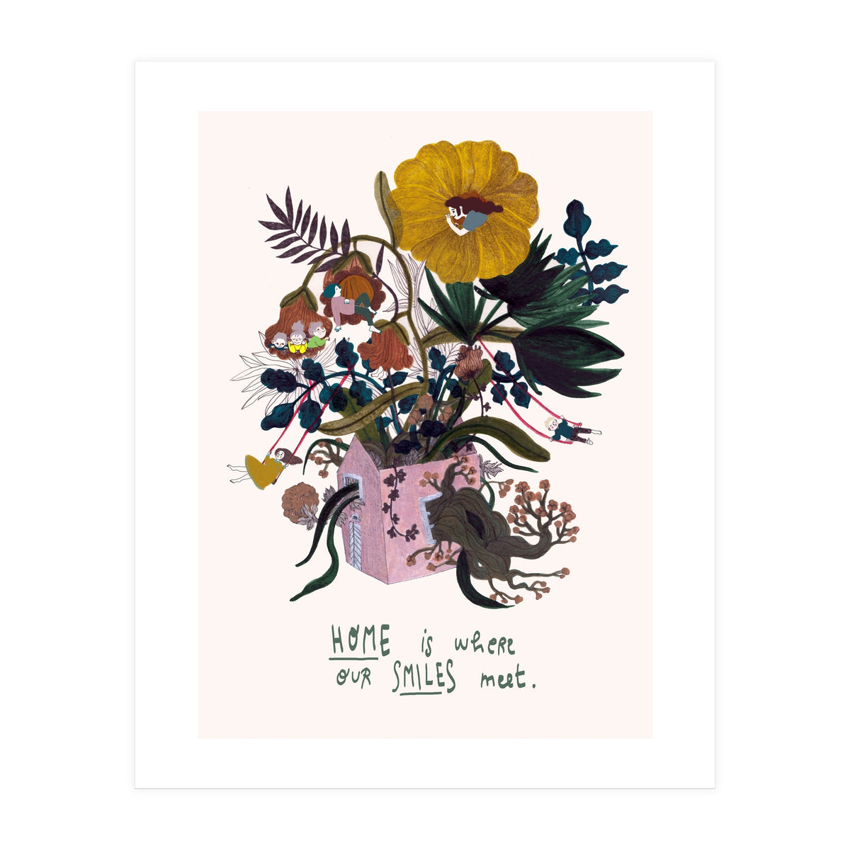 Home Is Where Our Smiles Meet (Print Only)