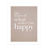Do More Of What Makes You Happy (Print Only) thumbnail