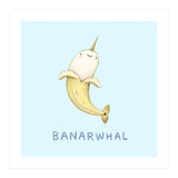 Banarwhal (Print Only) thumbnail