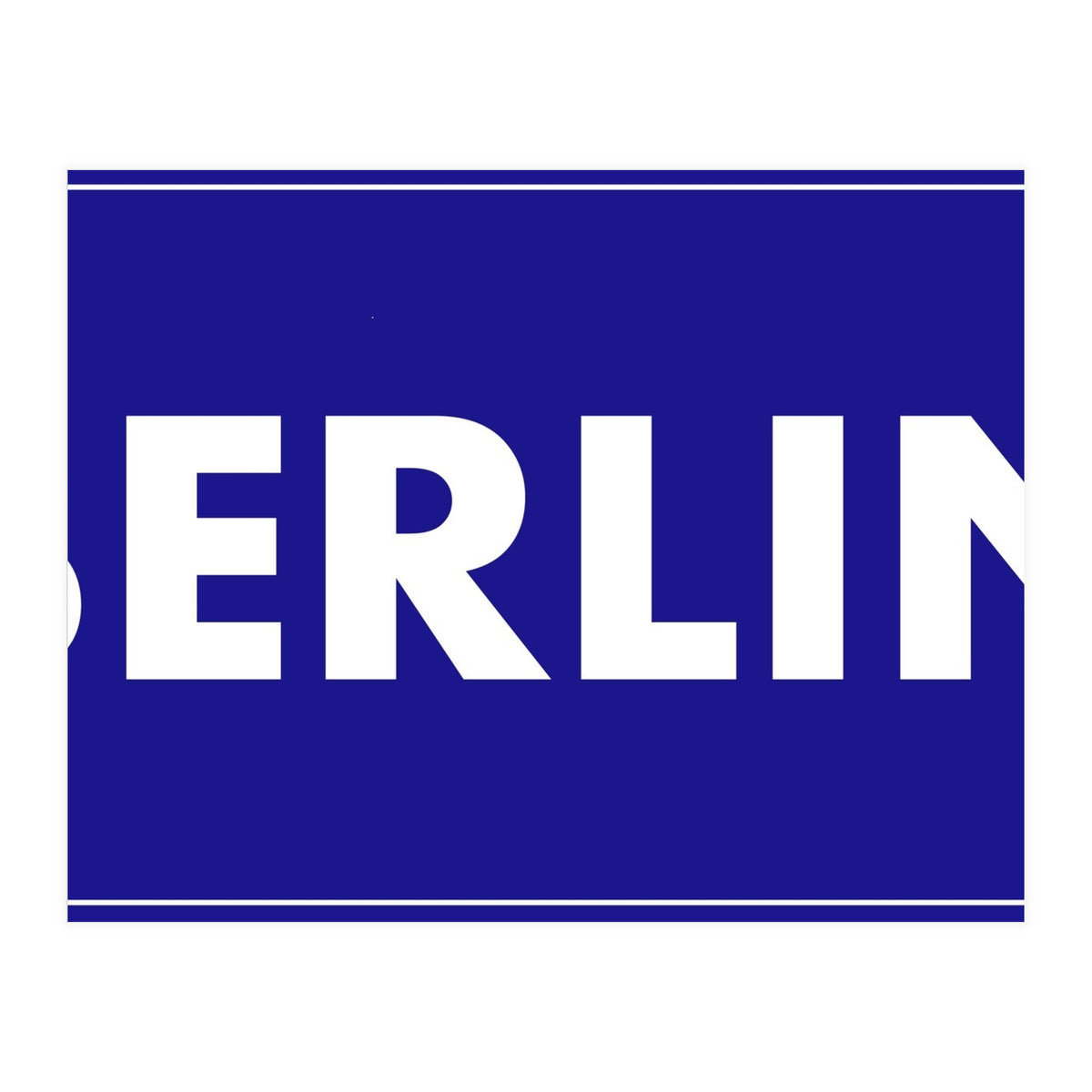 Let`s go to Berlin, Germany! Blue road sign (Print Only)