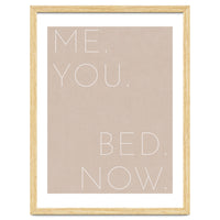 Me You Bed Now Beige