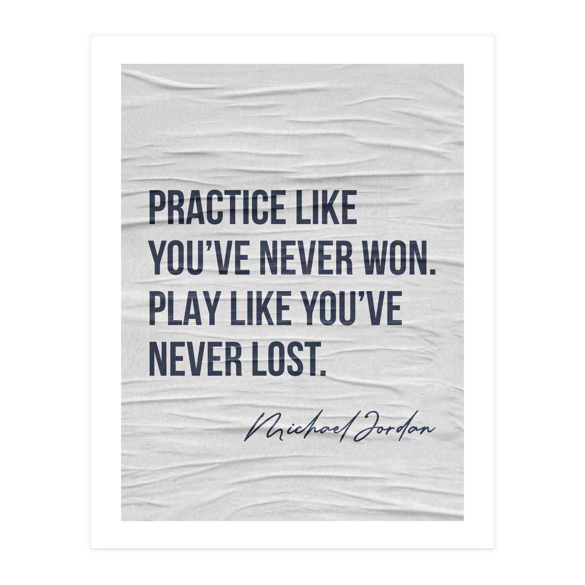 Michael Jordan Quote (Print Only)