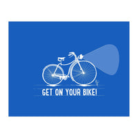 Get On Your Bike 1 (Print Only)