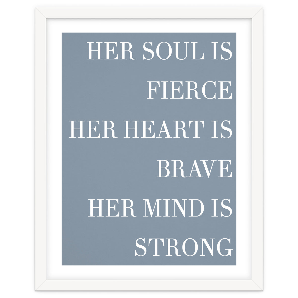 Fierce, Brave, Strong Female Empowerment Quote Blue