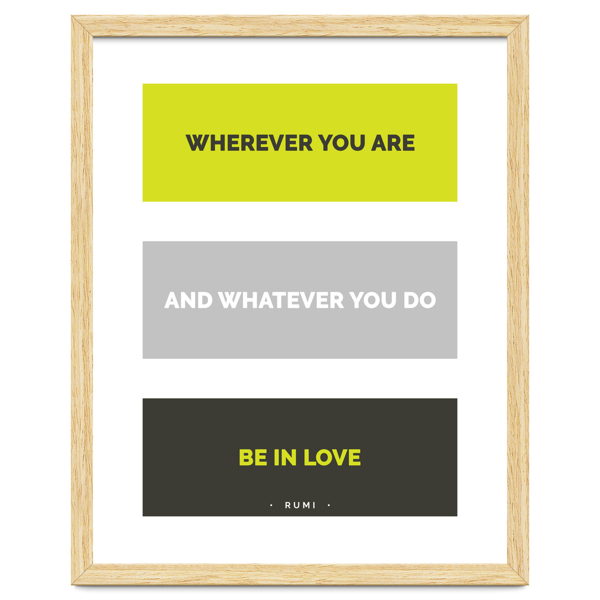 Be In Love - Rumi Quote Typography